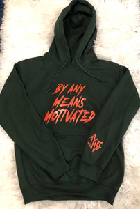 Forest Green Motivated By Any Means Hoodie